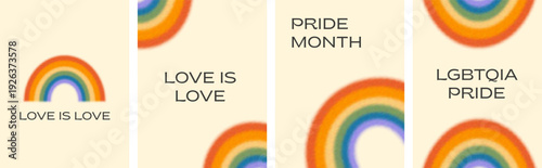 Pride Month LGBT rainbow posters set. Love is love quote design. Blurred grainy retro texture LGBTQIA queer social media templates or wall art. Vector illustration.