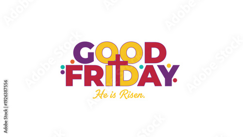 Good Friday greeting with colorful text and cross symbol  