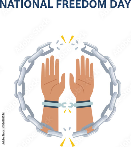 Illustration commemorating National Freedom Day with hands breaking free from chains symbolizing liberation and liberty