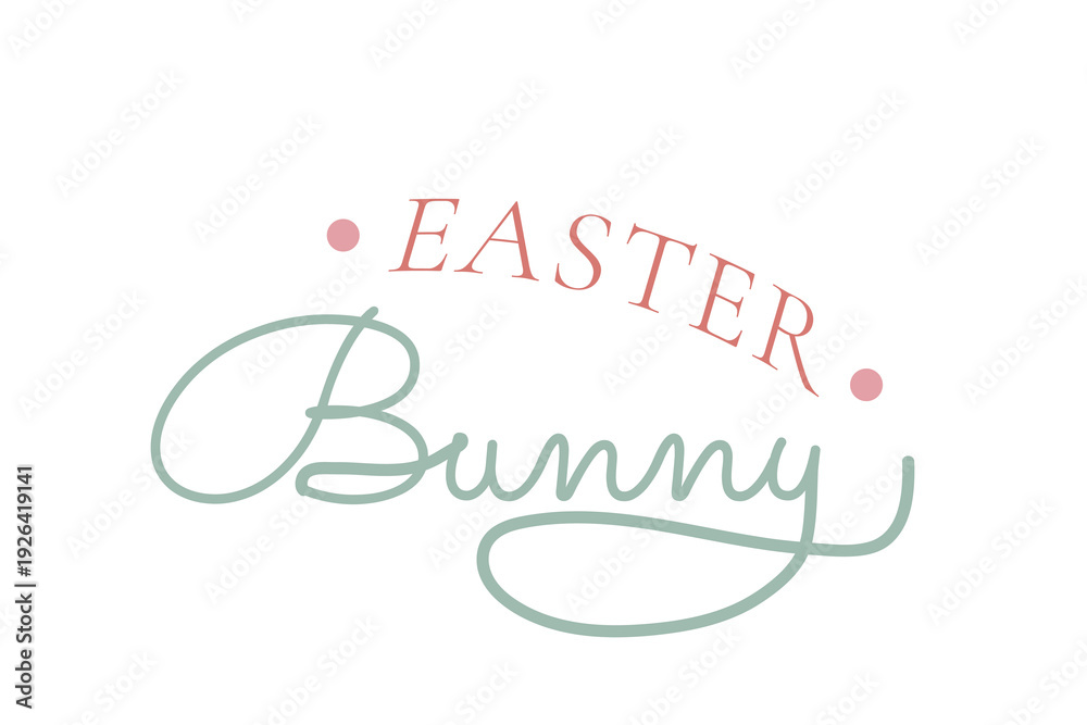 Fototapeta premium Easter Lettering Design. Calligraphy Artwork. Vector Script Featuring the Phrase Easter Bunny
