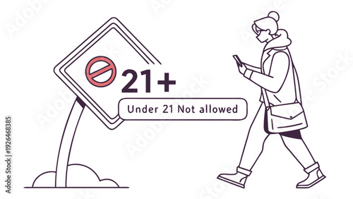 Woman walks past strict age restriction sign indicating under 21 not allowed
