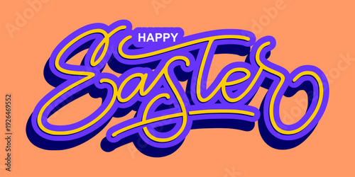 Happy Easter Hand Lettering in Purple and Blue. Vibrant Neon Style Script Typography for Urban Holiday Celebration Design.