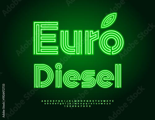 Vector Neon board Euro Diesel. Glowing Green Font. Led Light Alphabet Letters and Numbers.