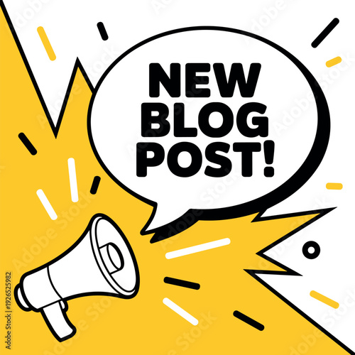 A white megaphone broadcasts 'NEW BLOG POST!' from a bold speech bubble on a vibrant yellow background, conveying exciting digital content.