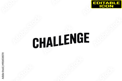 A white banner with the word challenge written in bold black letters. Vector, illustration