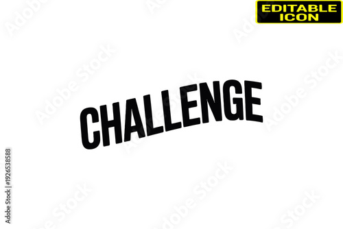 A white banner with the word challenge written in bold black letters. Vector, illustration