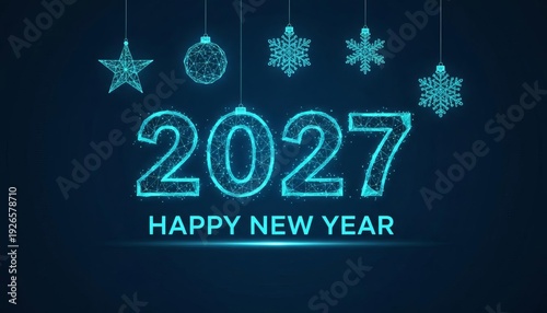 Futuristic 2027 Happy New Year digital celebration with glowing polygonal text and festive ornaments on a dark blue background.