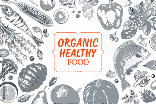 Detailed vintage style illustration of organic food featuring fish vegetables fruits and herbs