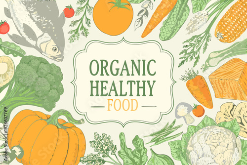 A colorful illustration of organic fruits vegetables fish and food