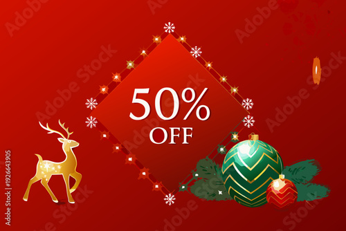 Festive advertisement displaying a fifty percent discount for the holidays