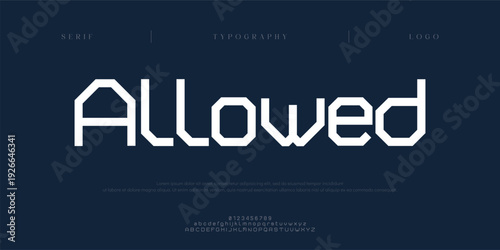 Allowed, Creative digital abstract modern urban alphabet fonts. Typography sport, simple, technology, fashion, digital, future creative logo font. vector illustration
