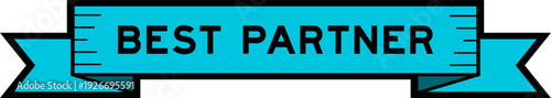 Ribbon label banner with word best partner in blue color on white background