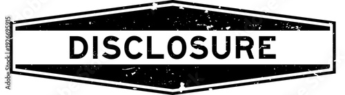 Grunge black disclosure word hexagon rubber seal stamp on white background