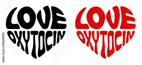Heart-shaped sticker set featuring "LOVE OXYTOCIN" in colorful and black design for body hormones health