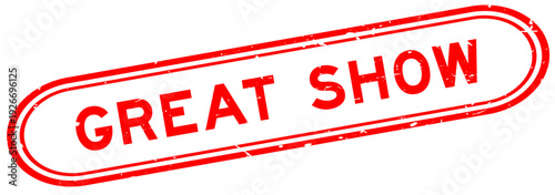 Grunge red great show word rubber seal stamp on white background