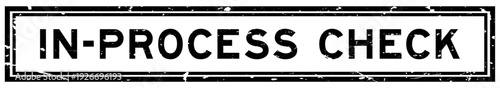 Grunge black in process check word square rubber seal stamp on white background