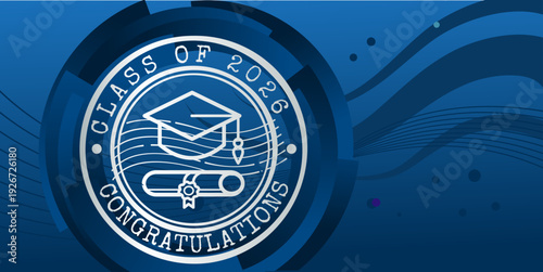 Class of 2026 congratulations banner,  vector illustration
