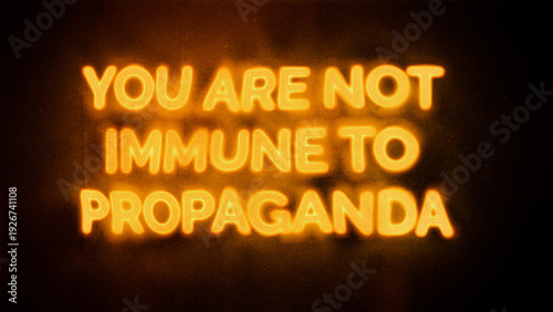 You are not immune to propaganda text
