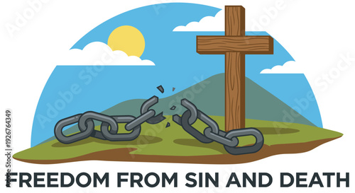 Broken metal chain and wooden cross symbolize freedom from sin and death in this religious Christian illustration with a sunny landscape background, isolated on white