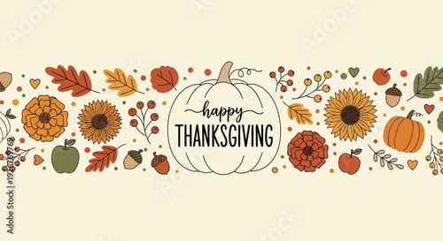 Happy Thanksgiving greeting with pumpkin and autumn flowers.