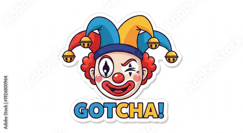 Cartoon clown face with colorful jester hat and 'gotcha' text on white background smiling playfully
