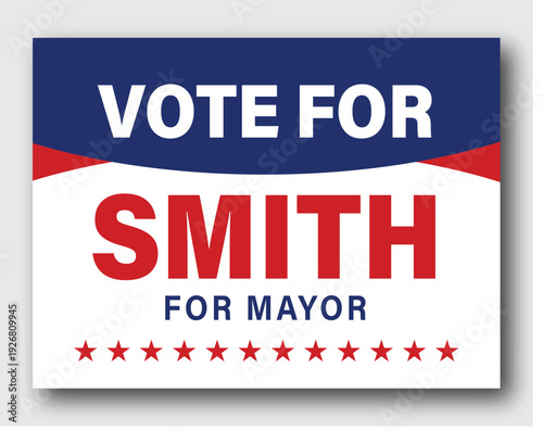 Political Campaign Yard Sign for Voting