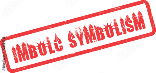 Red grungy rubber stamp with Imbolc Symbolism text featuring city skyline letters for cultural meaning