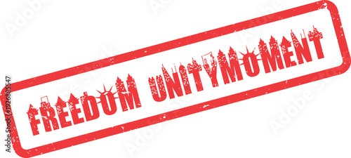Freedom Unity Moment concept with urban cityscape forming powerful red rubber stamp typography