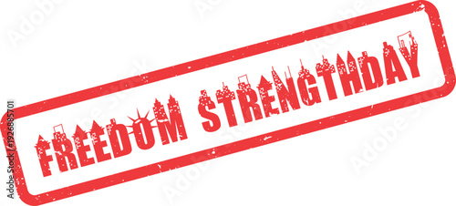 Red distressed stamp for Freedom Strengthday featuring metropolitan city silhouettes