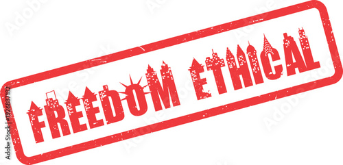Red distressed stamp with Freedom Ethical message and cityscape architectural elements