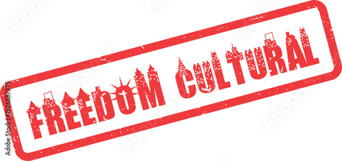 Red grunge rubber stamp mark with the words Freedom Cultural and cityscape