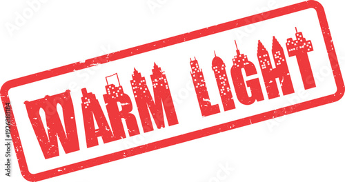 Warm Light city skyline red grunge stamp representing comfort and positive urban energy