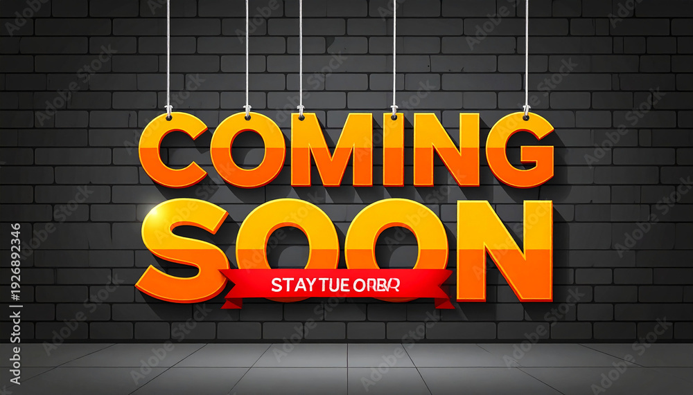 Naklejka premium Coming Soon Sign Hanging on Brick Wall.