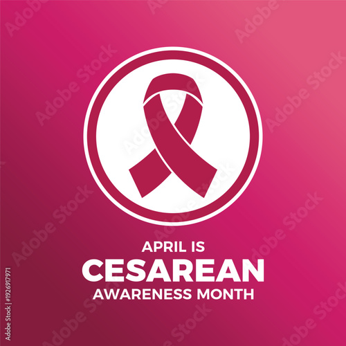 April is Cesarean Awareness Month poster vector illustration. Burgundy awareness ribbon icon in a circle. C-section symbol. Template for background, banner, card. Important day