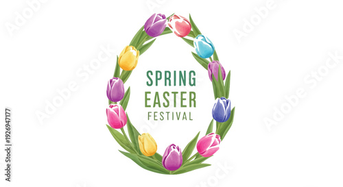 Colorful tulips form an egg shape around text advertising a spring Easter festival event.