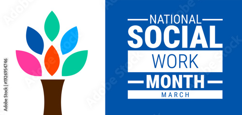 National Social Work Month March Banner or  background design. Modern Graphic of a Tree with Vibrant Multi-Color Leaves and White Typography on a Blue Background to Represent Growth, Resilience, and C