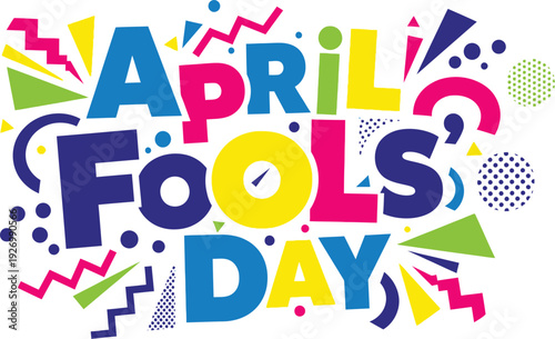 Vibrant april fools' day graphic with colorful text and shapes