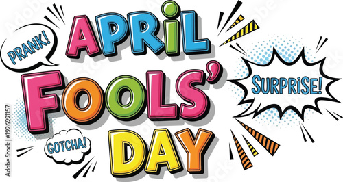 Vibrant april fools' day graphic with colorful text and comic effects