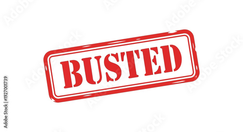A bold red stamp displaying the word busted in a distressed rectangular frame silhouette high quality professional detailed