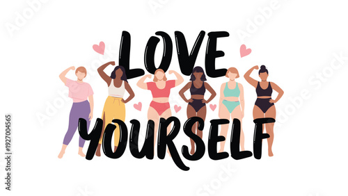 Inspiring group of diverse women in swimwear and casual clothes with the text love yourself promoting body confidence and positivity.