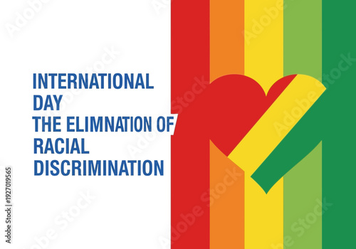 International day for the elimination of racial discrimination with heart and rainbow