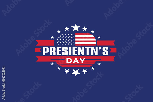 A patriotic vector graphic celebrating Presidents' Day with American flag and stars