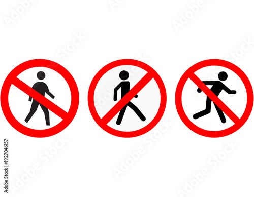 Three red circular prohibition signs with black silhouettes of people standing, walking, and running, indicating no pedestrian access.