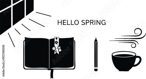 Black silhouette vector art showing a steaming mug pencil open book with flower bookmark rays of sunlight and hello spring text flat design illustration