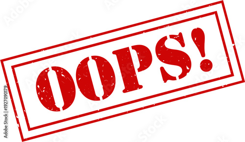 Oops Grunge Rubber Stamp Vector – Vintage Distressed Red Ink Seal Label for Mistake, Error, Funny Warning Notice, Retro Typography Badge Design