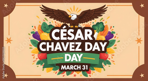 Cesar chavez day celebration poster with eagle and floral design