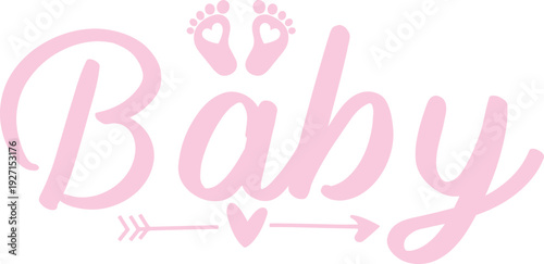 Baby typography design on plain white transparent isolated background for card, shirt, hoodie, sweatshirt, apparel, tag, mug, icon, poster or badge