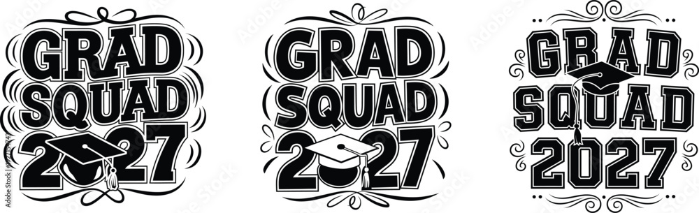 Fototapeta premium Grad Squad 2027 typography, graduation class t-shirt print with lettering vector design