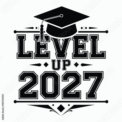 Level Up 2027 Graduation Cap Typography Vector Design