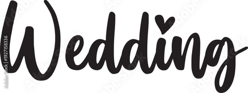 Wedding typography design on plain white transparent isolated background for invitation, card, shirt, hoodie, sweatshirt, apparel, tag, mug, icon, poster or badge